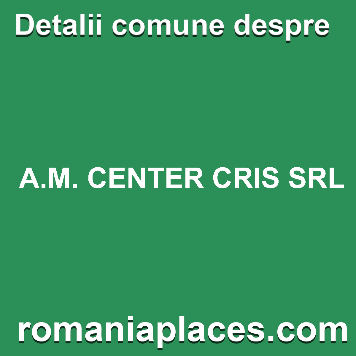 A.M. CENTER CRIS SRL