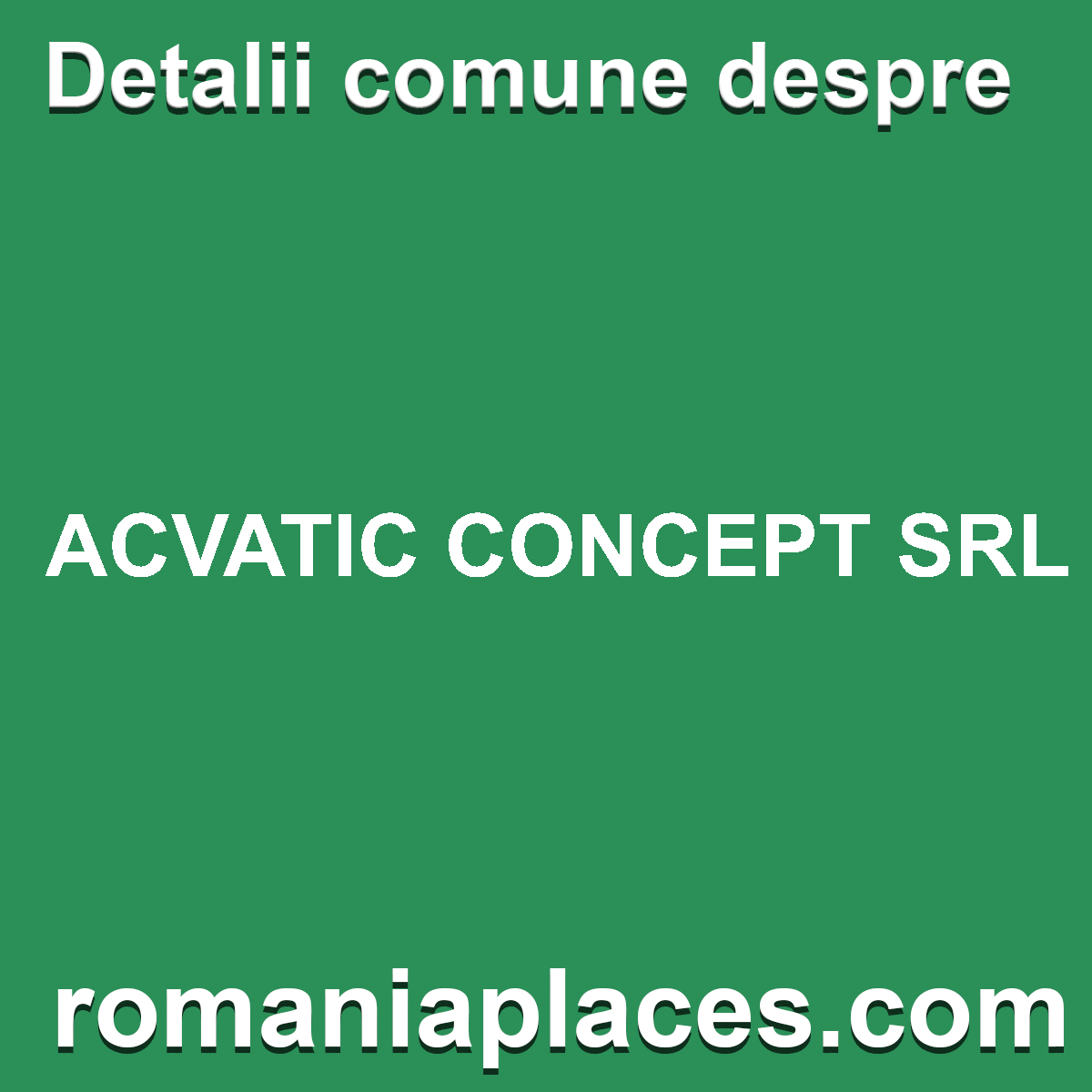 ACVATIC CONCEPT SRL
