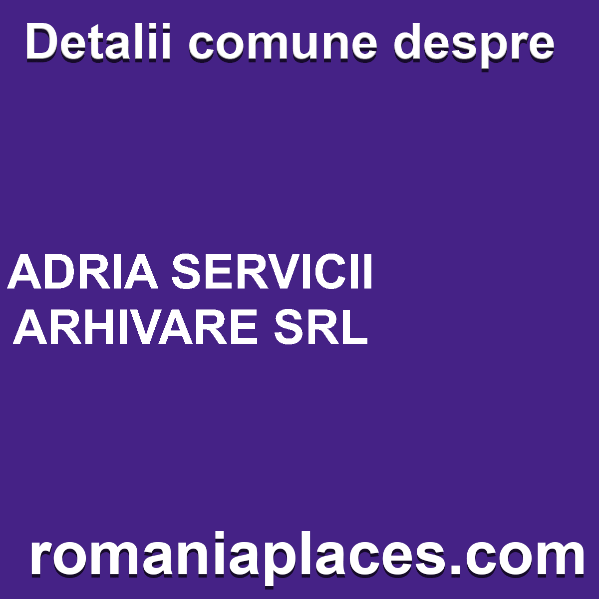 ADRIA SERVICII ARHIVARE SRL