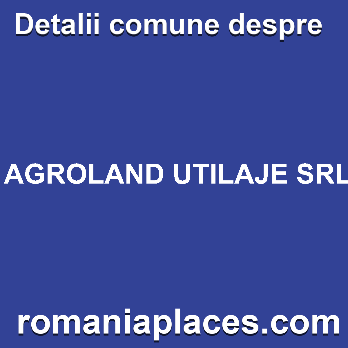 AGROLAND UTILAJE SRL