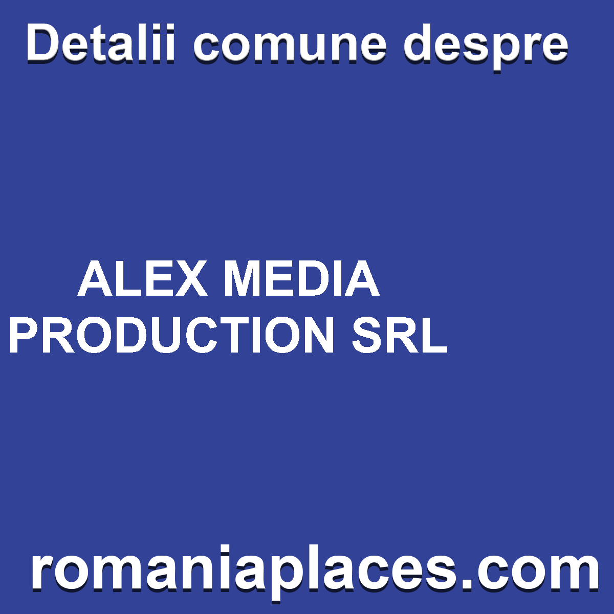 ALEX MEDIA PRODUCTION SRL