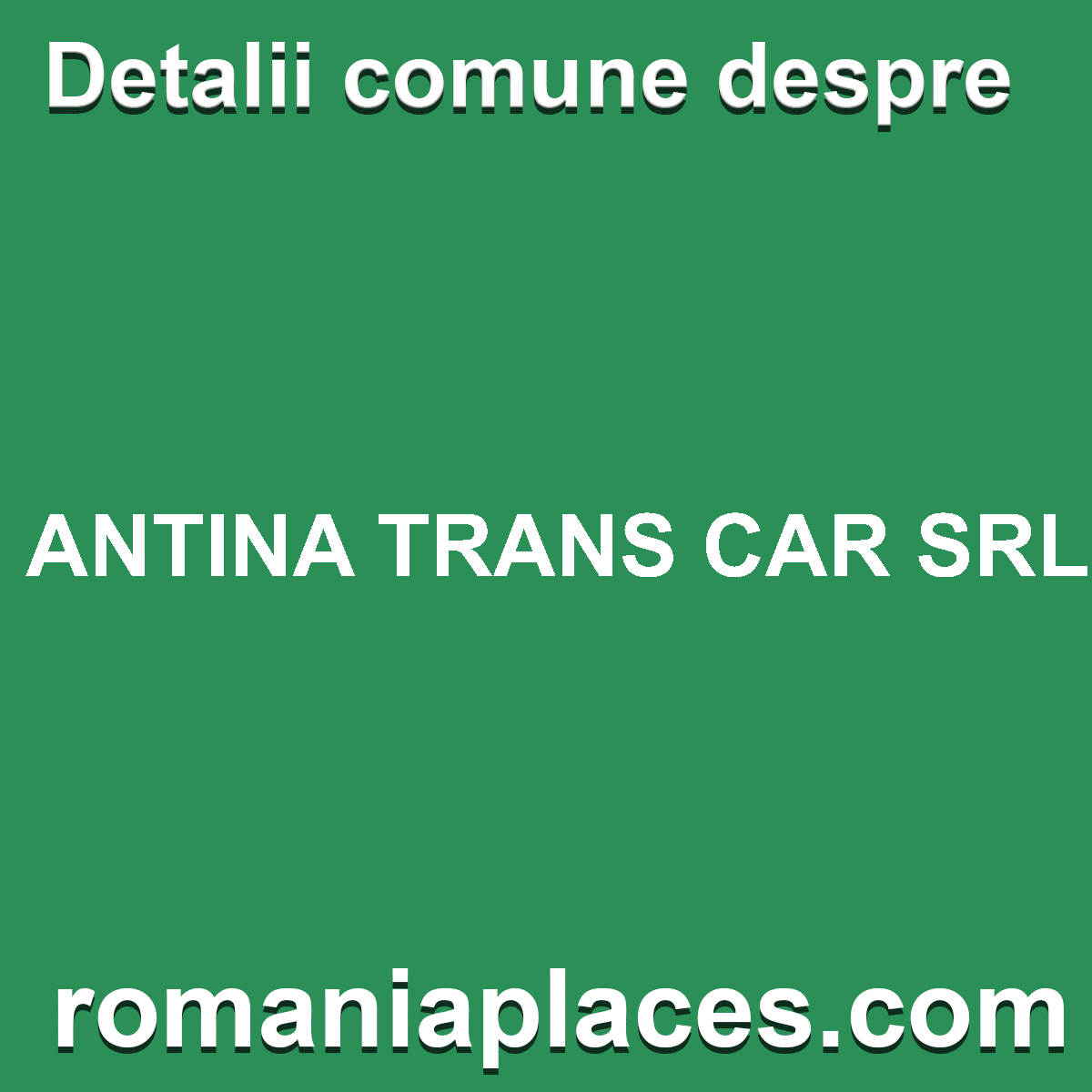ANTINA TRANS CAR SRL