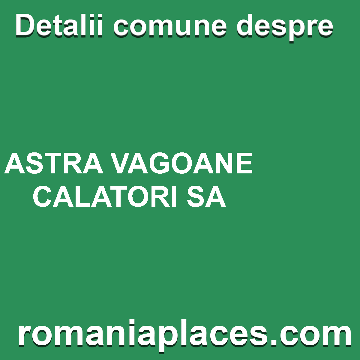 ASTRA VAGOANE CALATORI SA