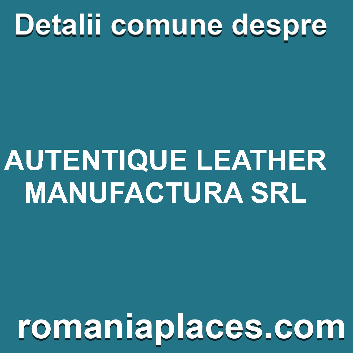 AUTENTIQUE LEATHER MANUFACTURA SRL
