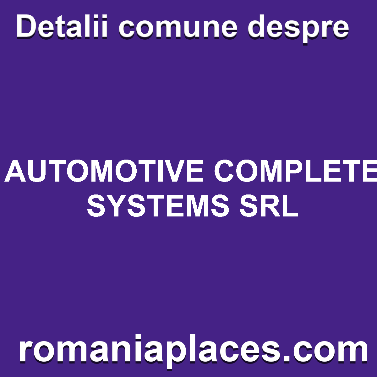 AUTOMOTIVE COMPLETE SYSTEMS SRL