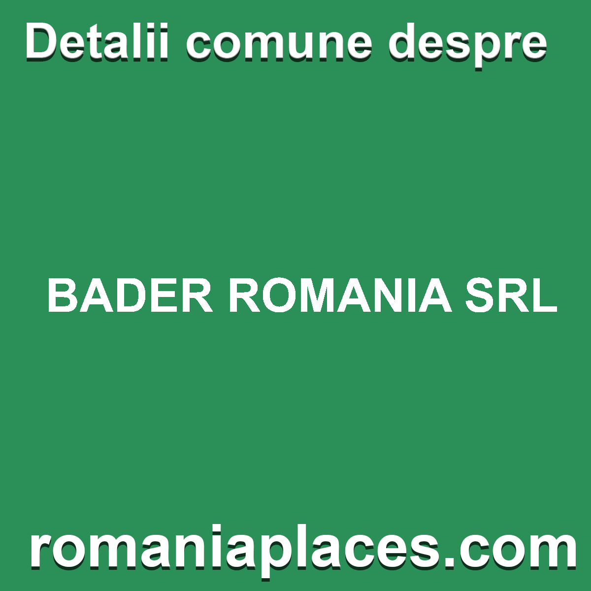 BADER ROMANIA SRL