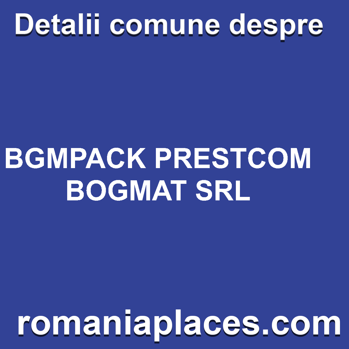 BGMPACK PRESTCOM BOGMAT SRL