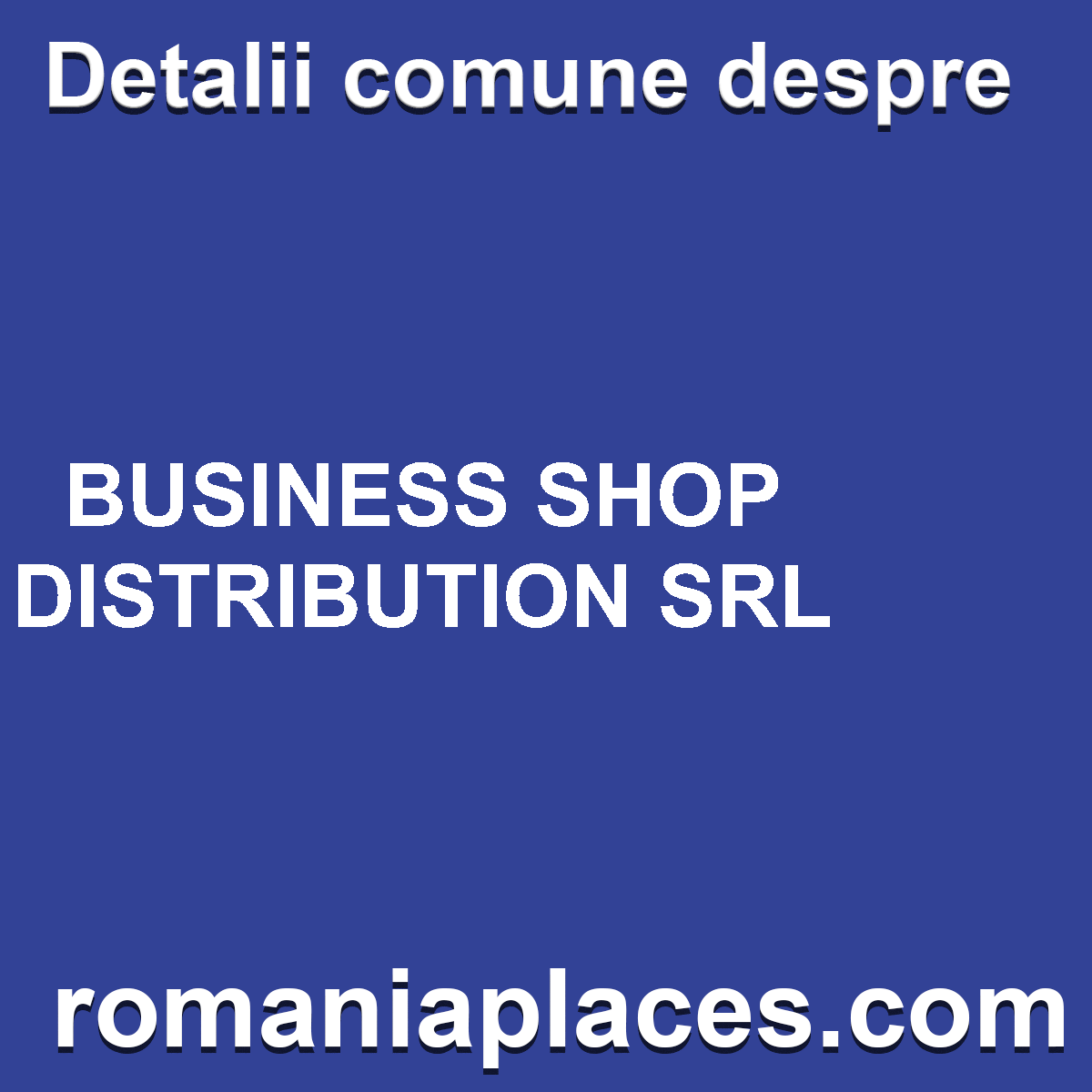 BUSINESS SHOP DISTRIBUTION SRL