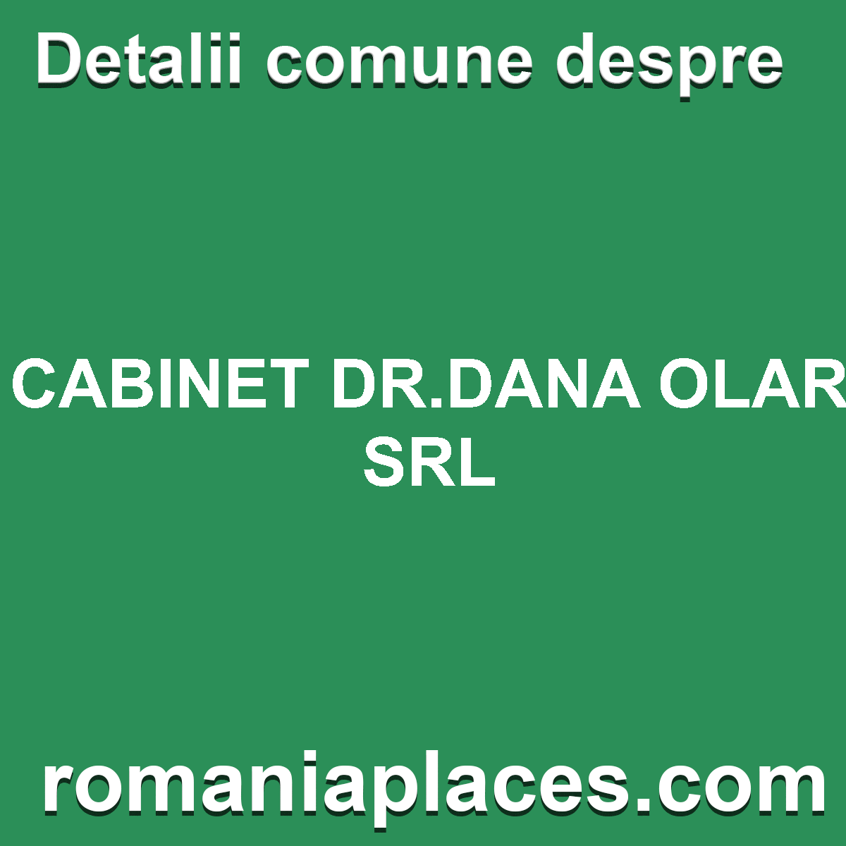 CABINET DR.DANA OLAR SRL