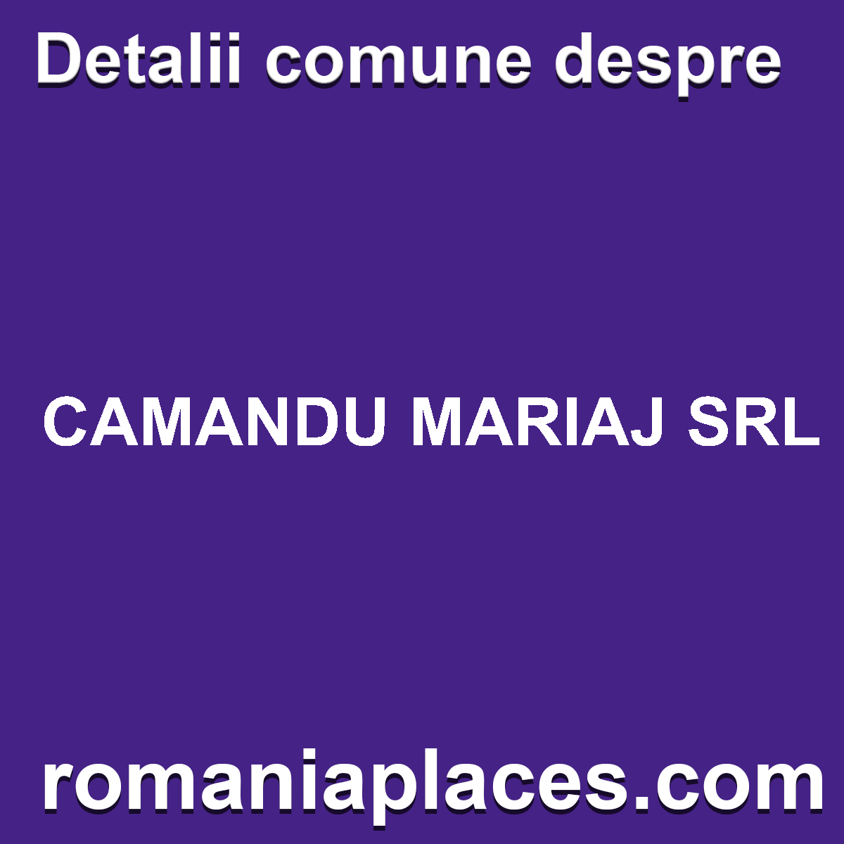 CAMANDU MARIAJ SRL