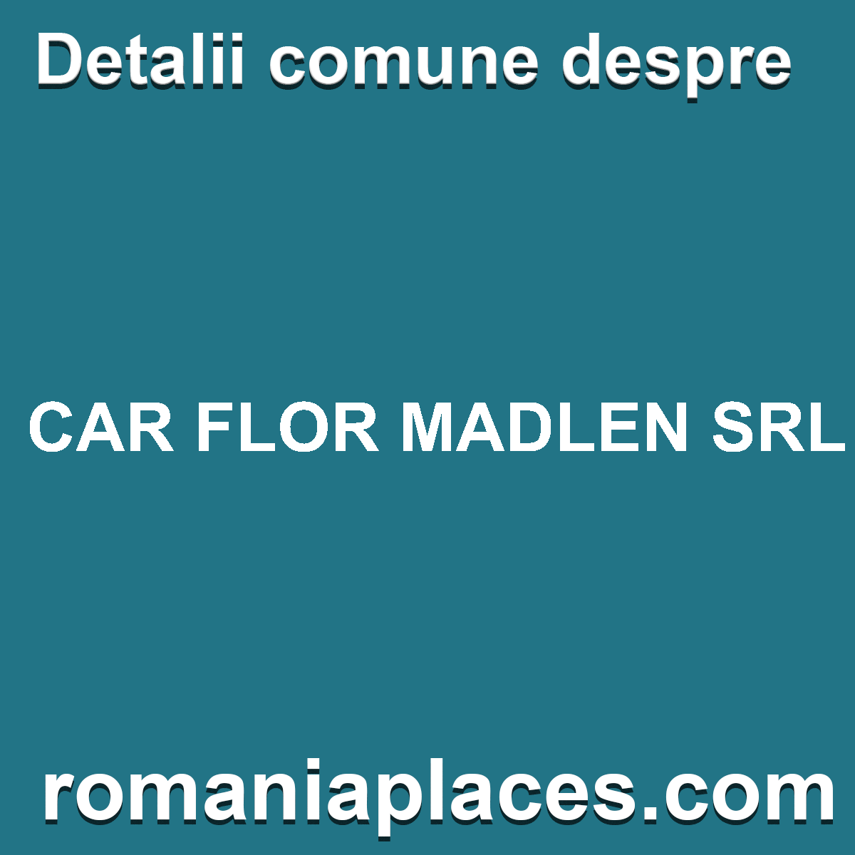 CAR FLOR MADLEN SRL