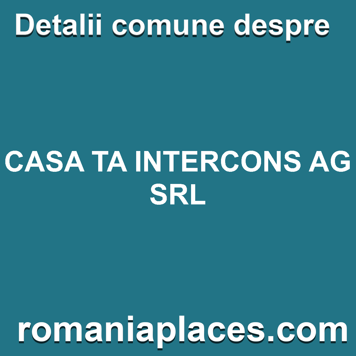 CASA TA INTERCONS AG SRL