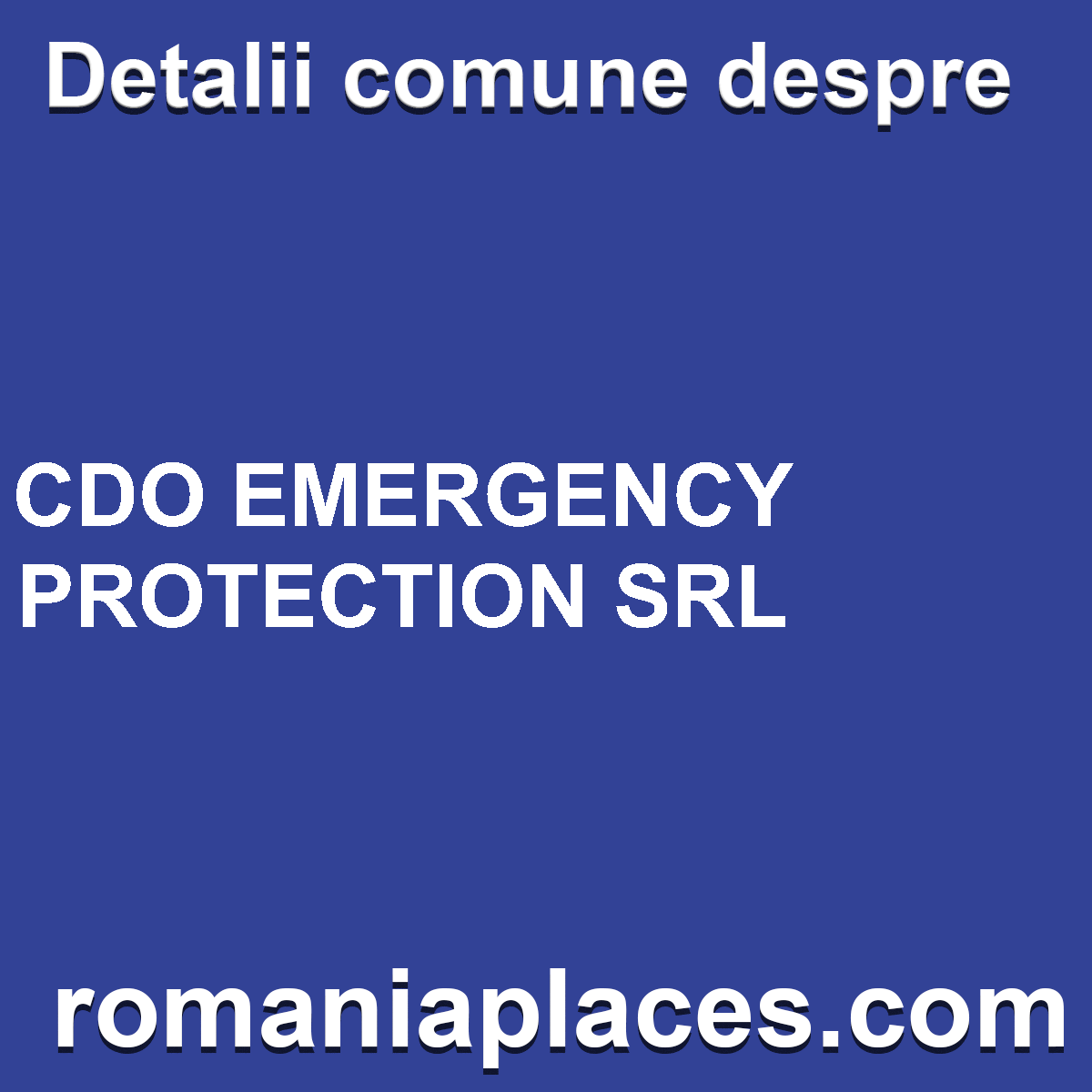 CDO EMERGENCY PROTECTION SRL