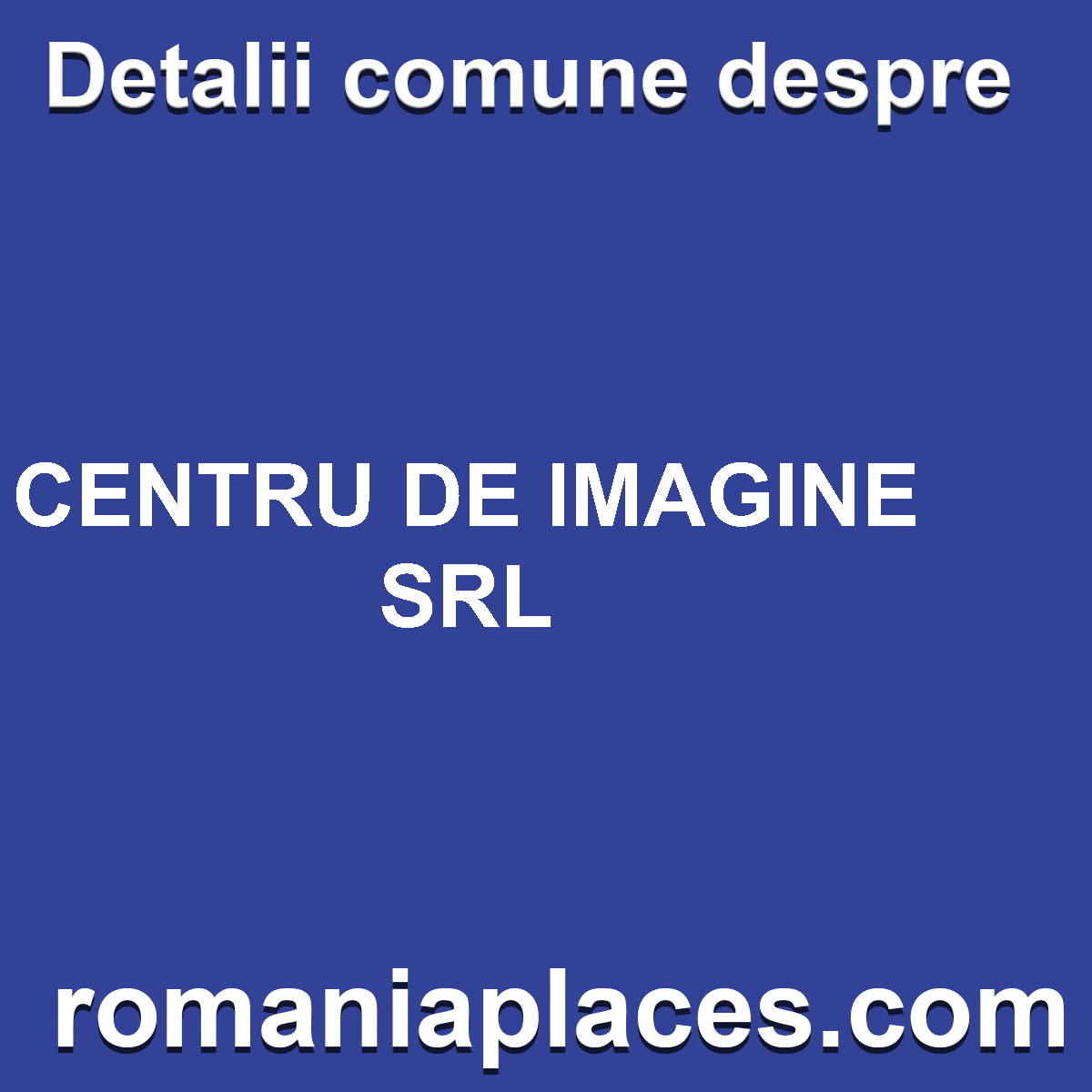 CENTRU DE IMAGINE SRL