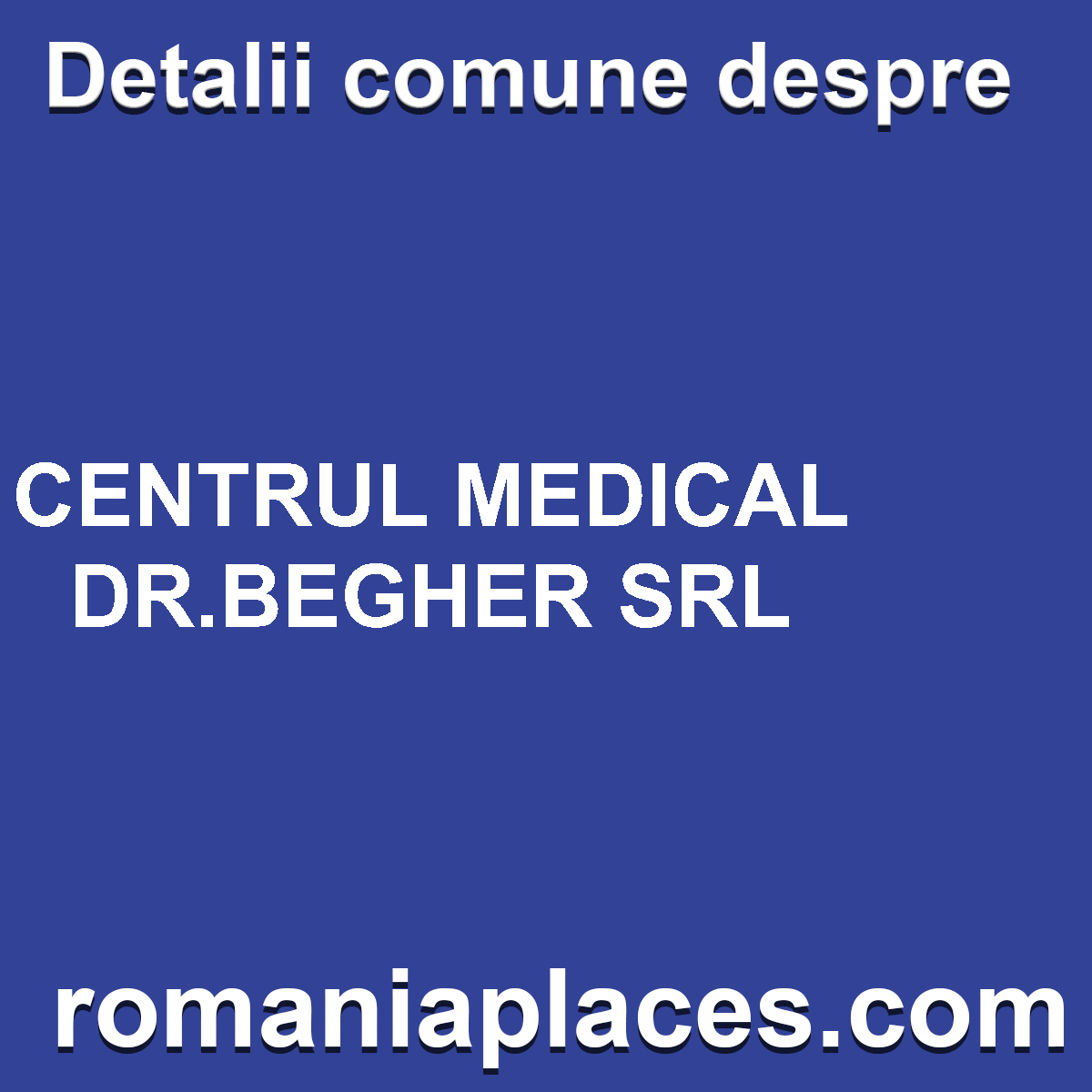 CENTRUL MEDICAL DR.BEGHER SRL