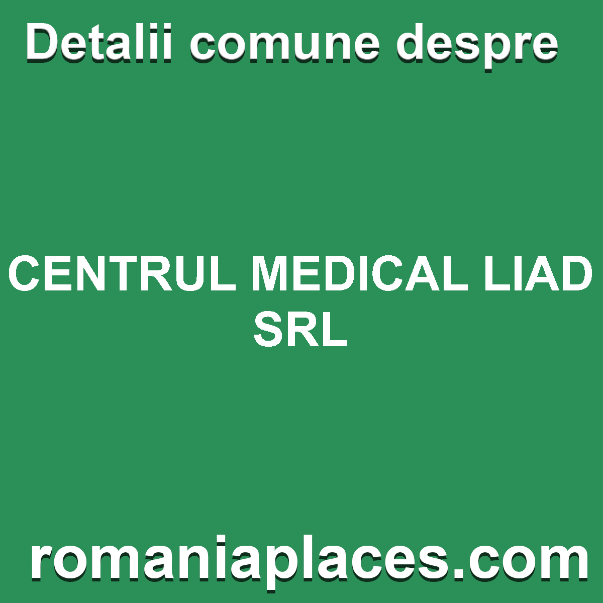 CENTRUL MEDICAL LIAD SRL