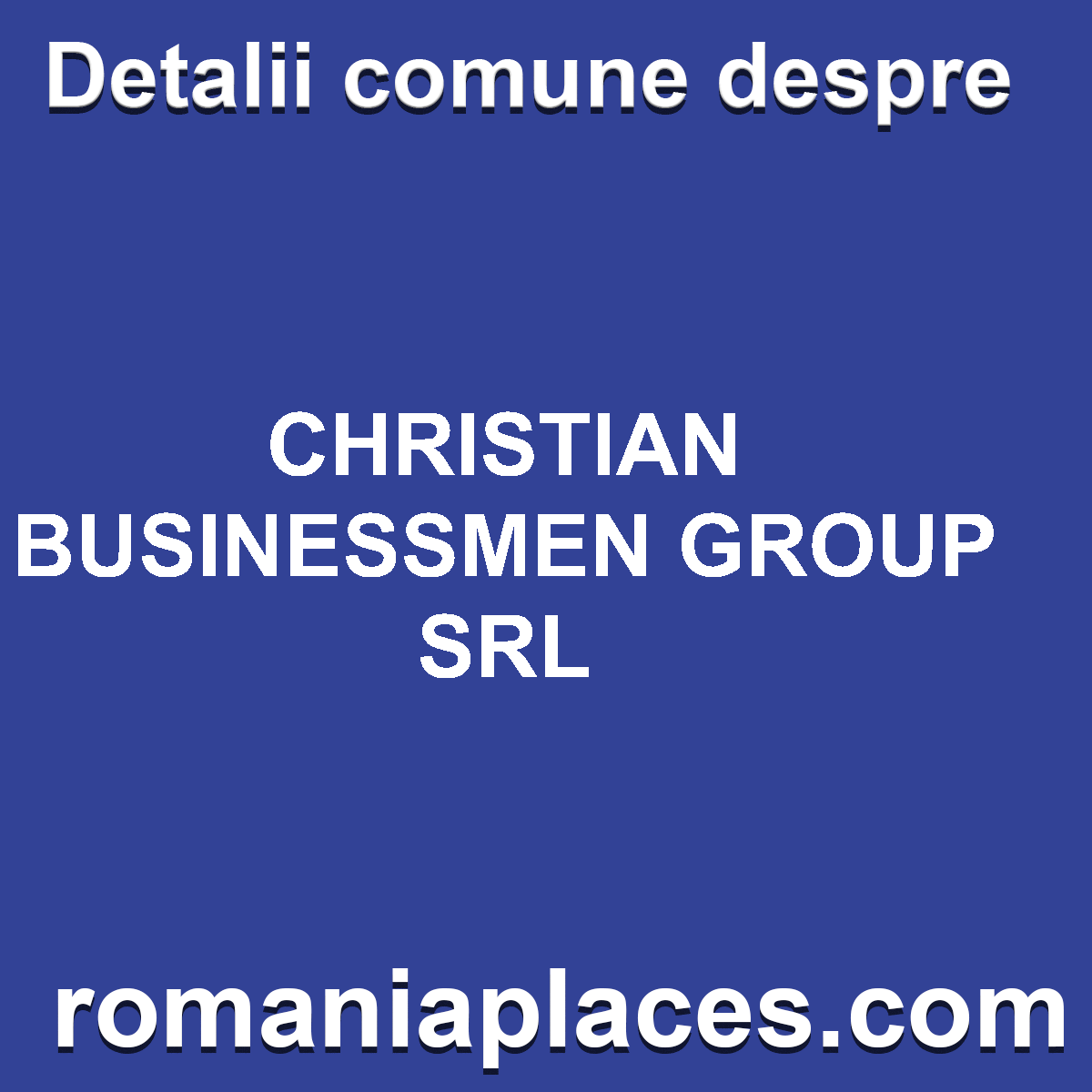 CHRISTIAN BUSINESSMEN GROUP SRL
