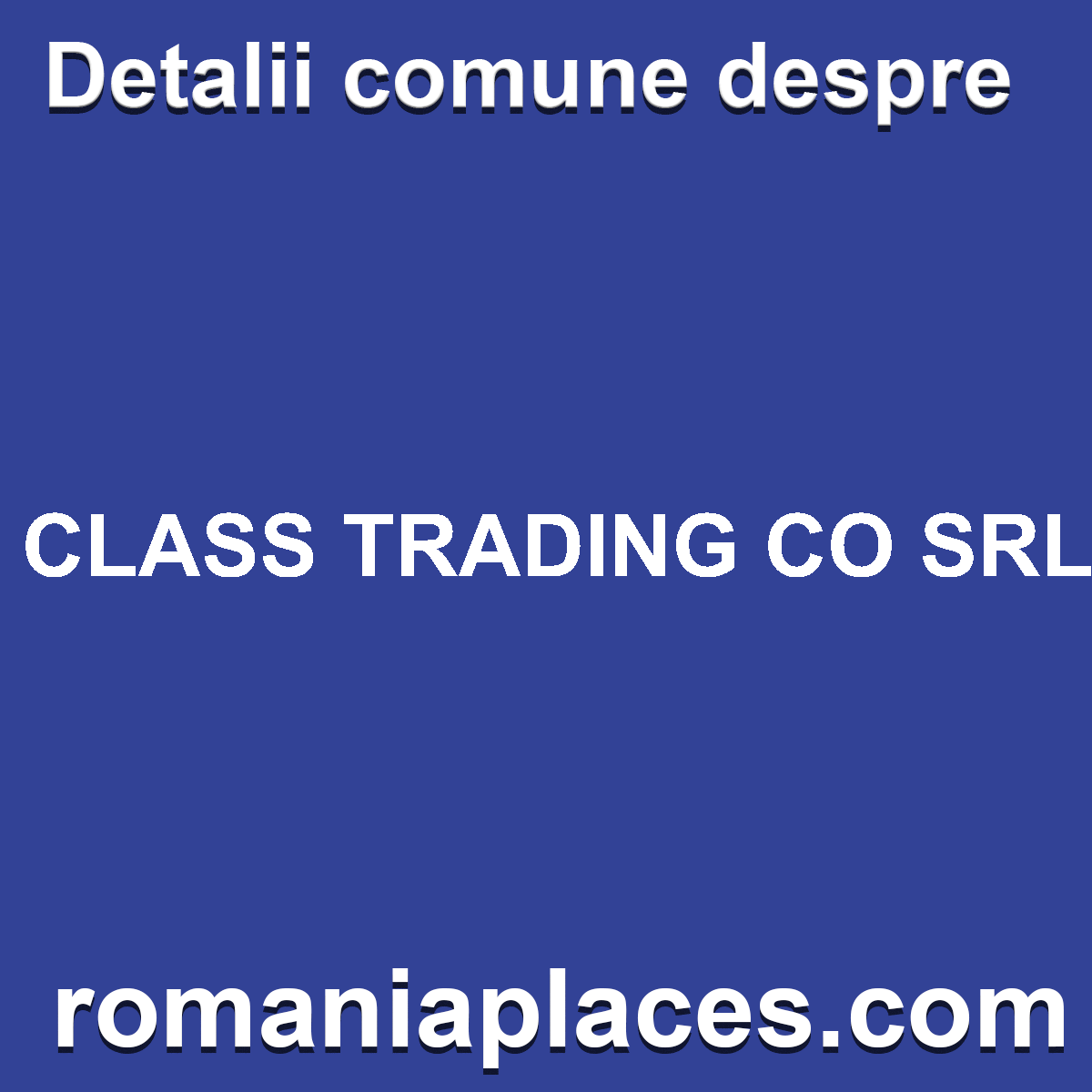 CLASS TRADING CO SRL