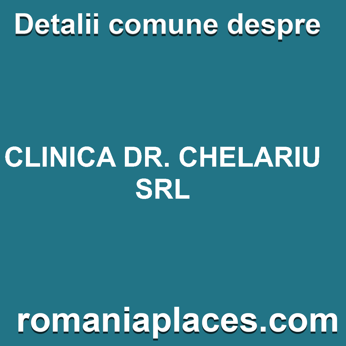 CLINICA DR. CHELARIU SRL