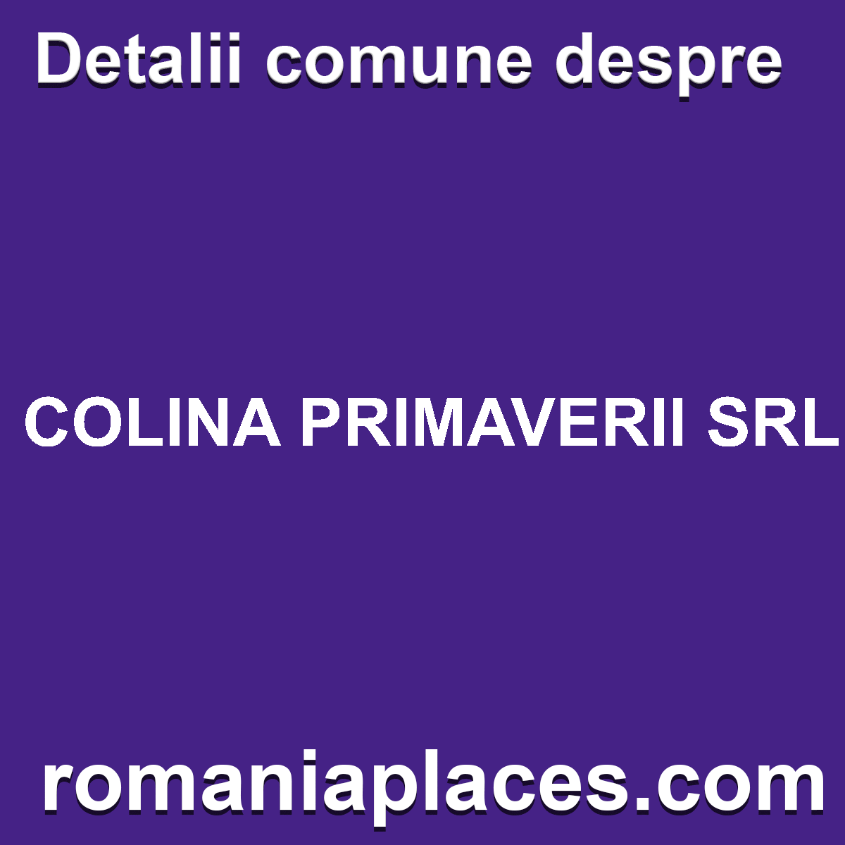 COLINA PRIMAVERII SRL