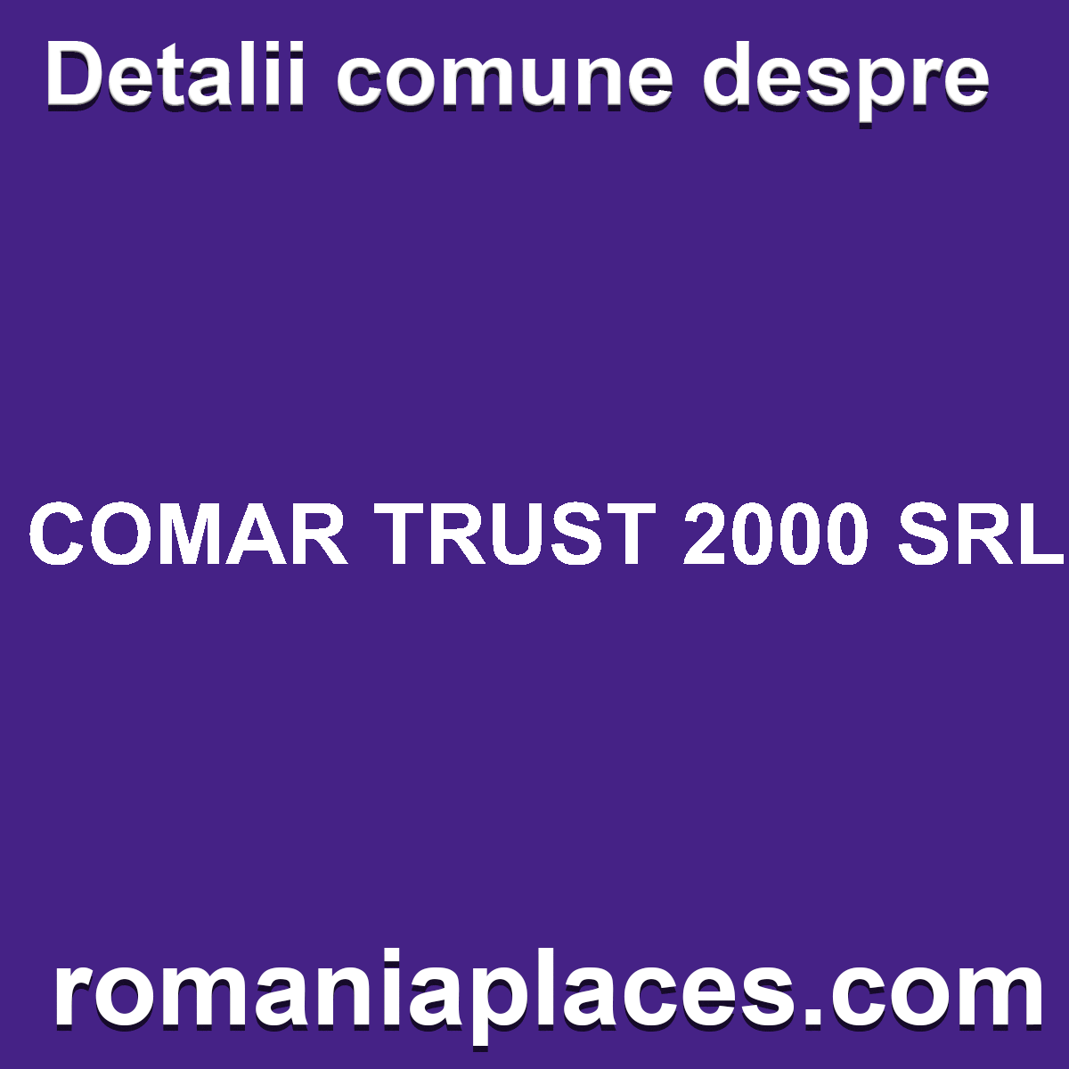 COMAR TRUST 2000 SRL