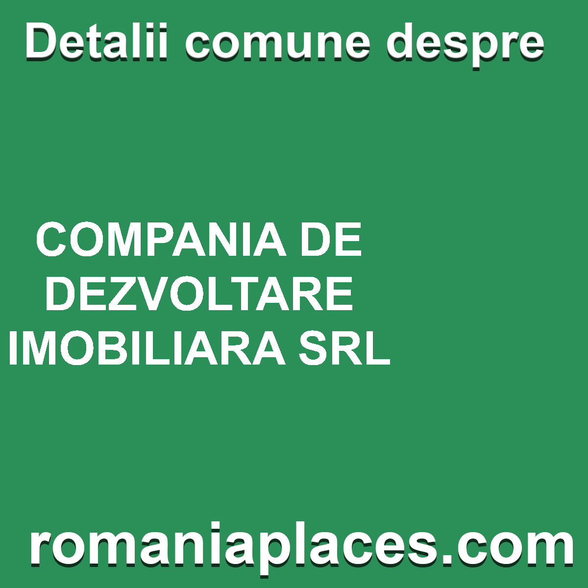 COMPANIA DE DEZVOLTARE IMOBILIARA SRL
