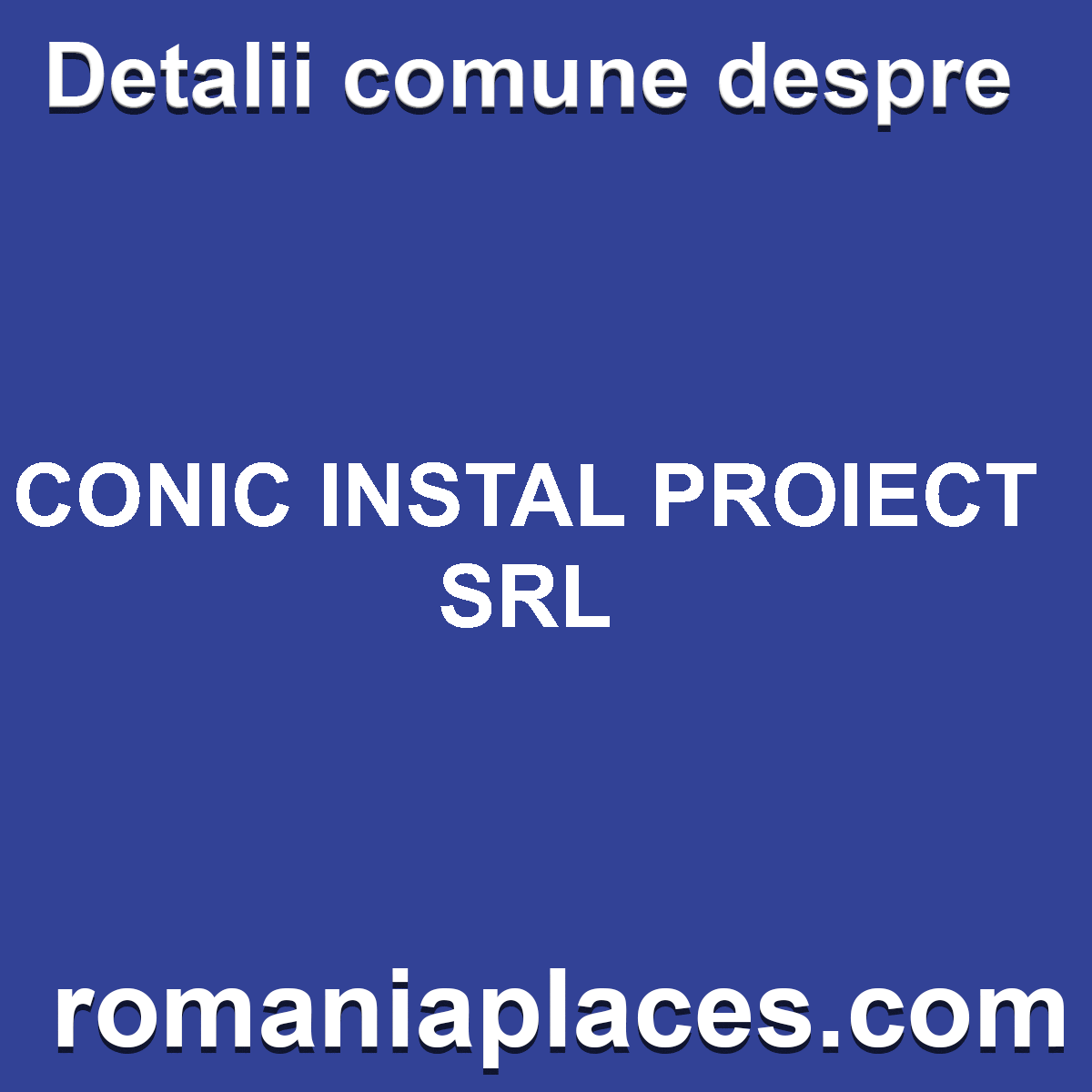 CONIC INSTAL PROIECT SRL