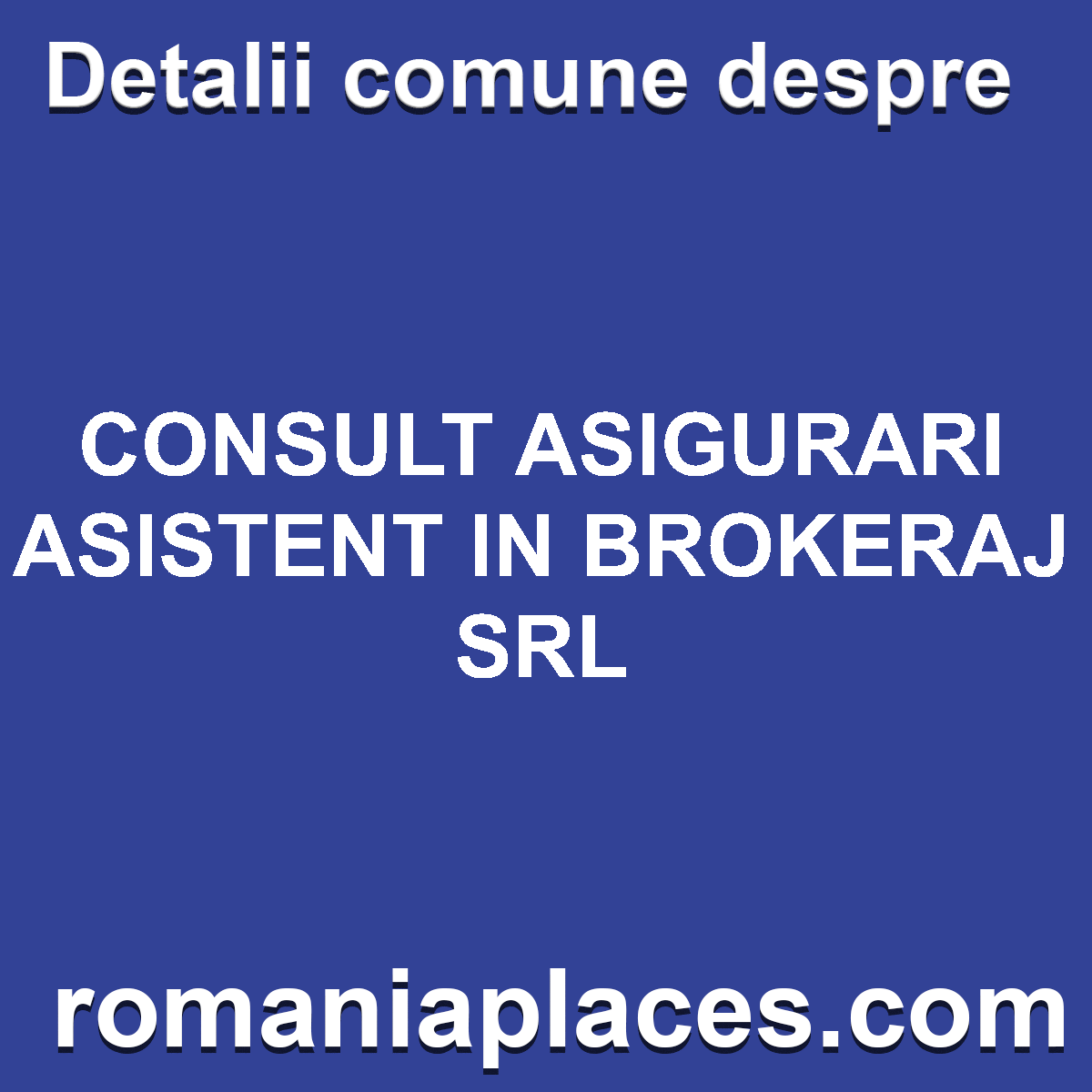 CONSULT ASIGURARI ASISTENT IN BROKERAJ SRL