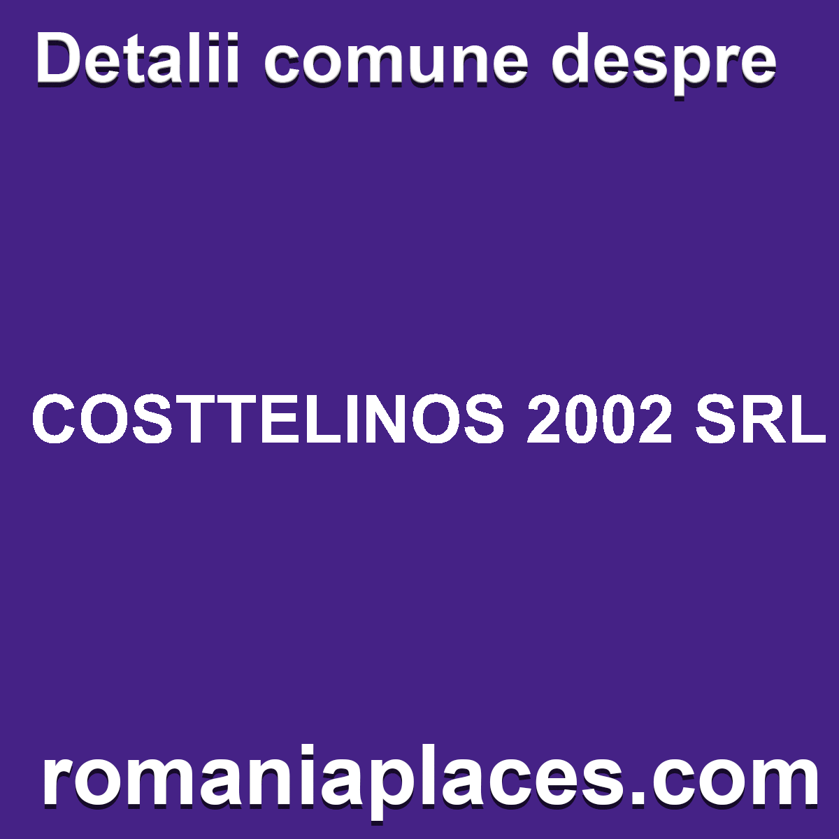 COSTTELINOS 2002 SRL