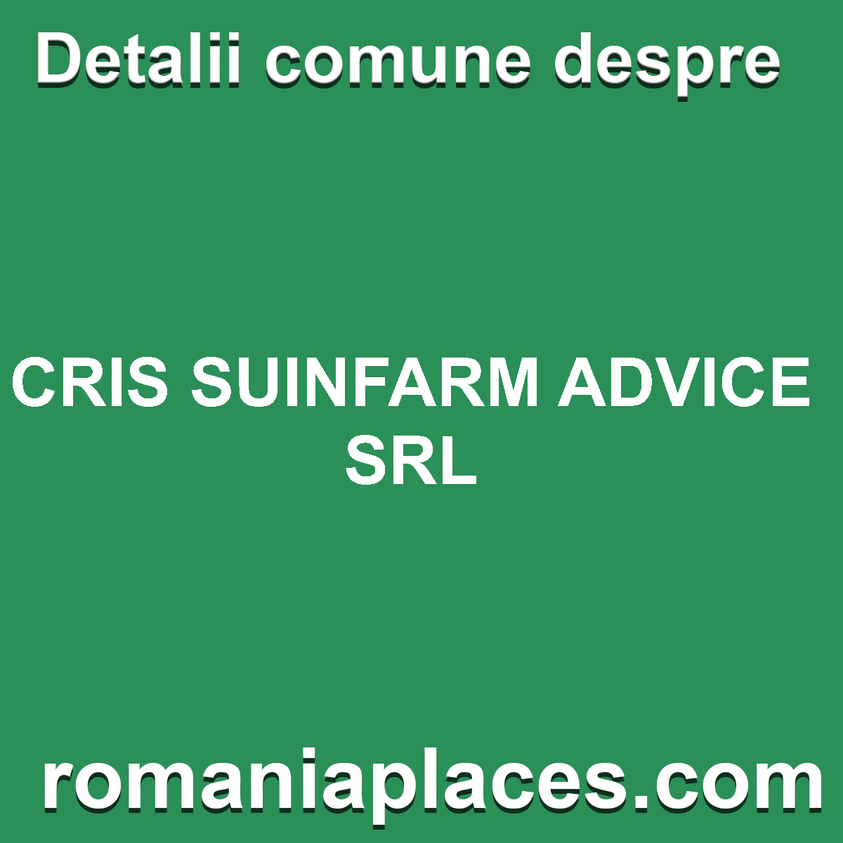 CRIS SUINFARM ADVICE SRL