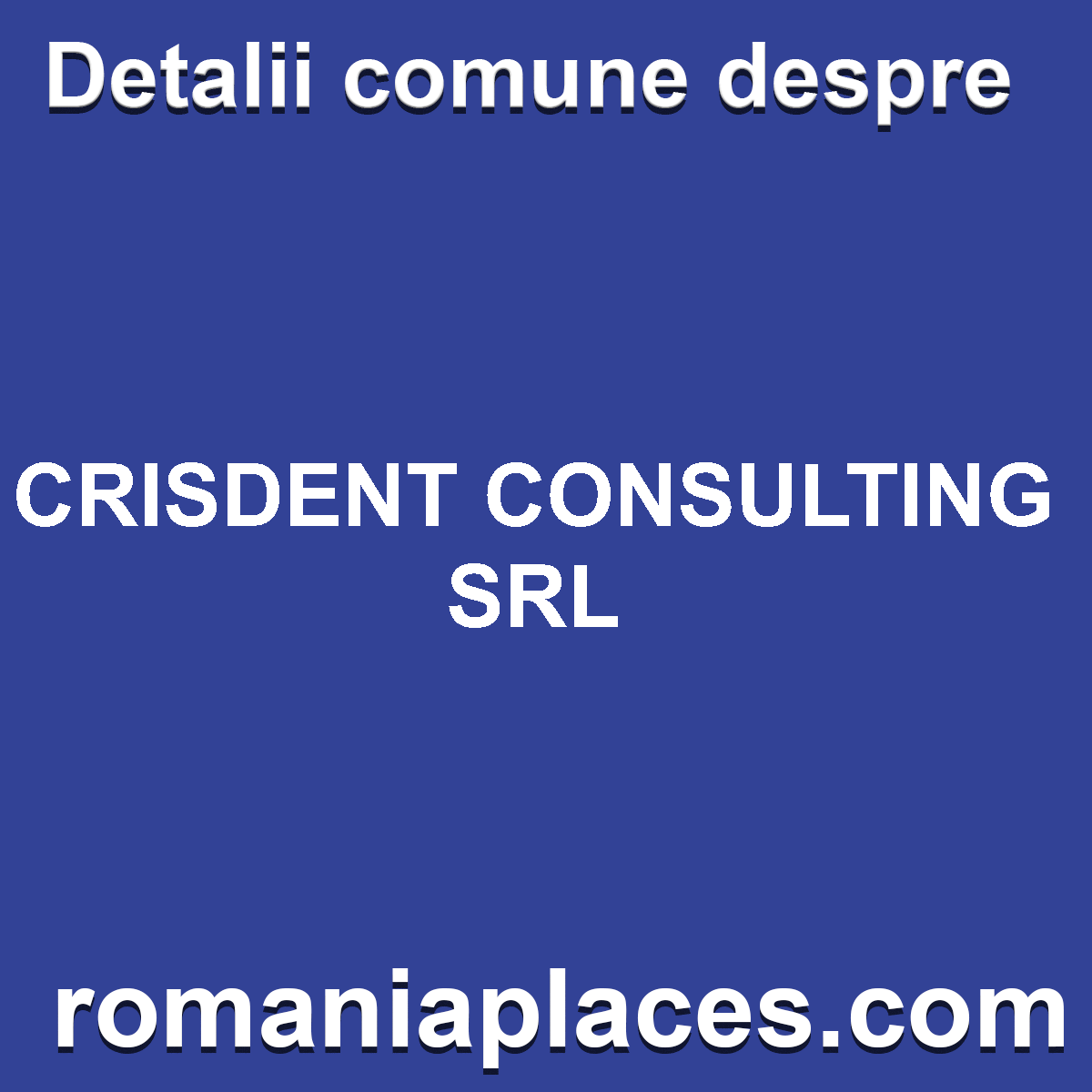 CRISDENT CONSULTING SRL