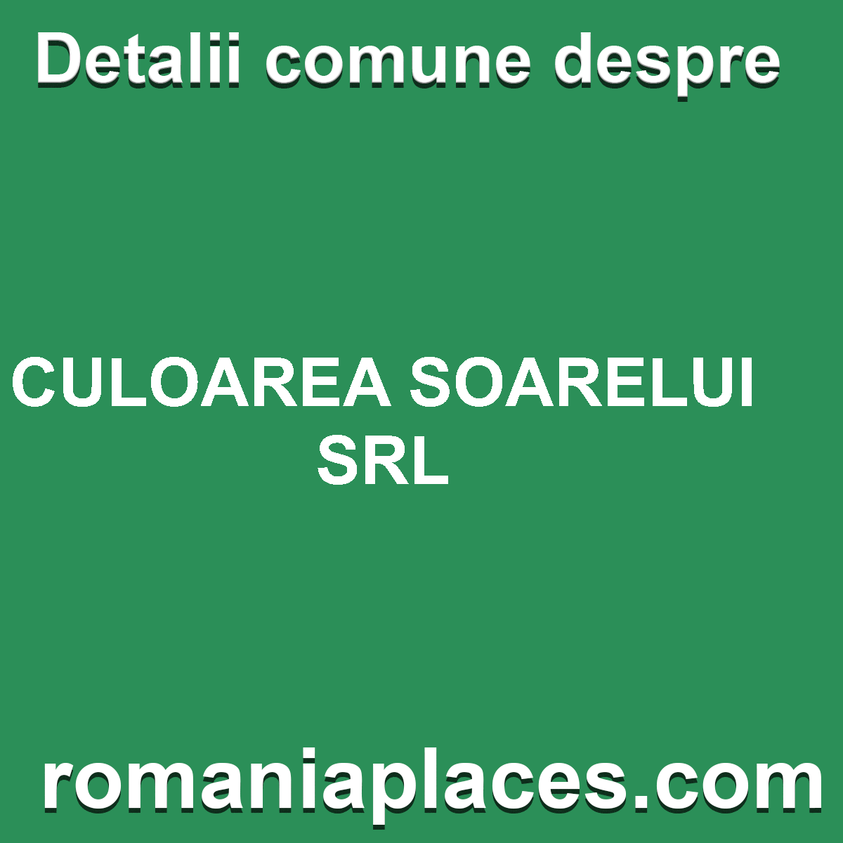 CULOAREA SOARELUI SRL
