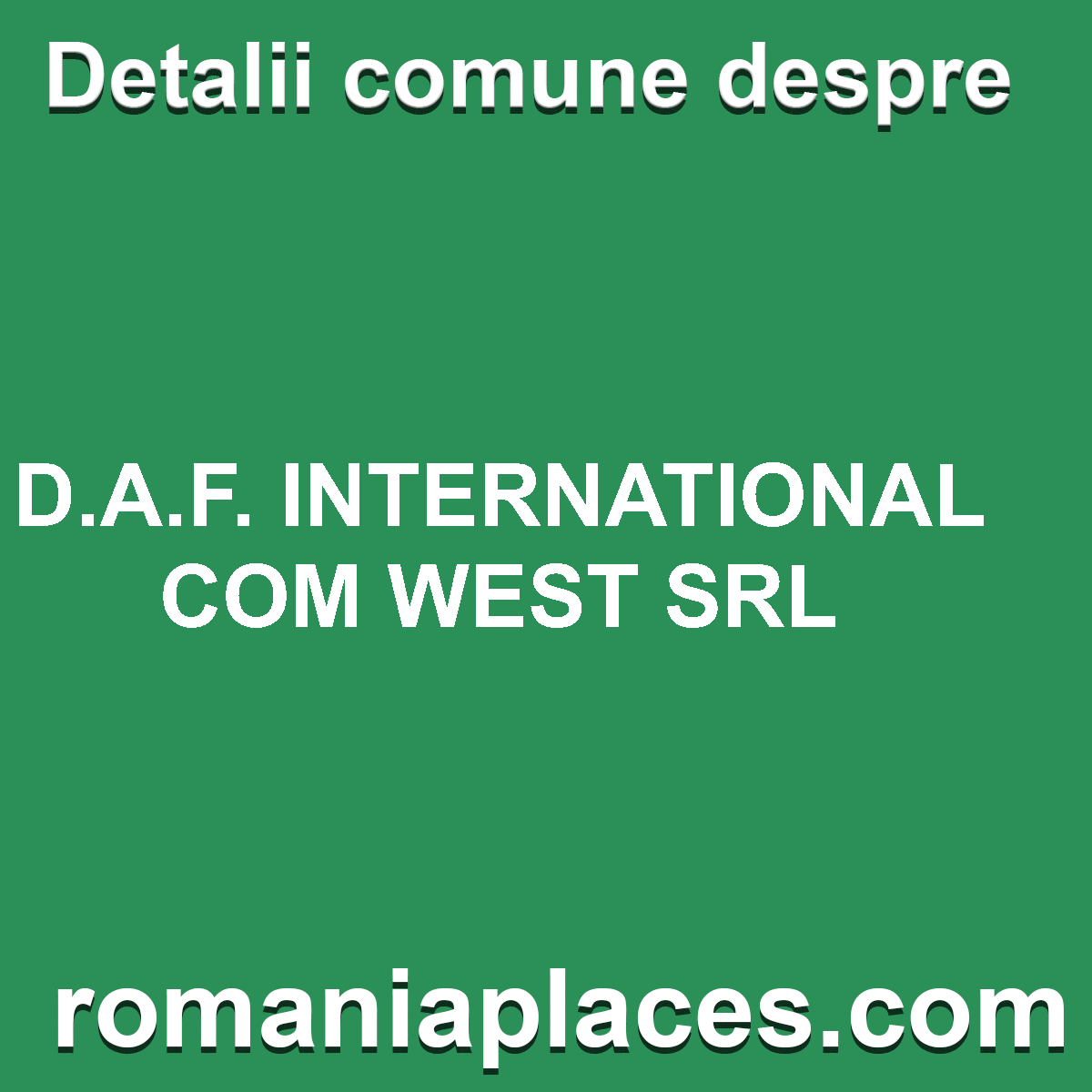 D.A.F. INTERNATIONAL COM WEST SRL