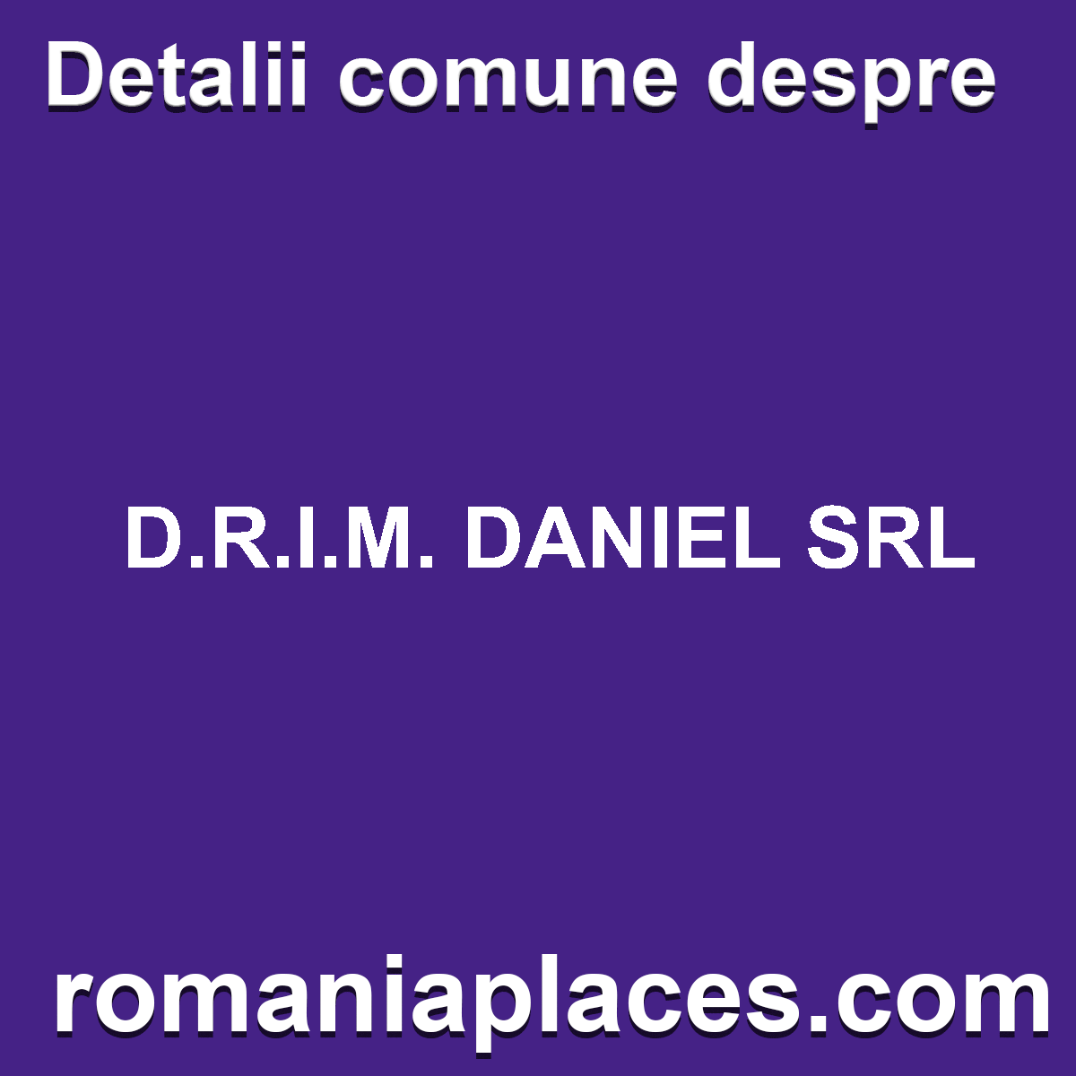 D.R.I.M. DANIEL SRL