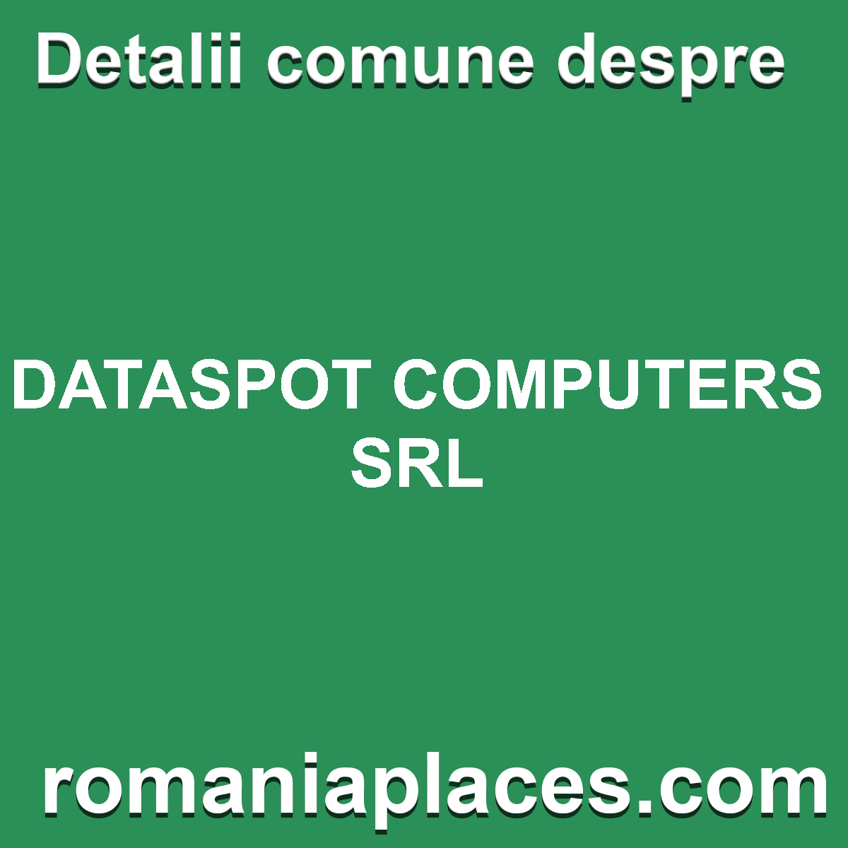 DATASPOT COMPUTERS SRL