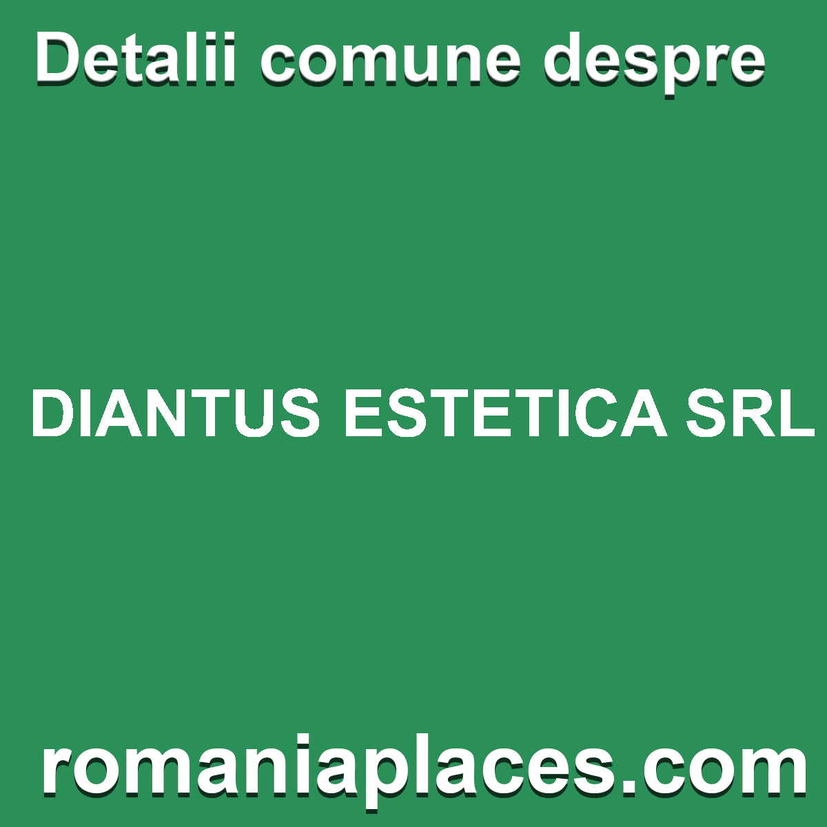 DIANTUS ESTETICA SRL