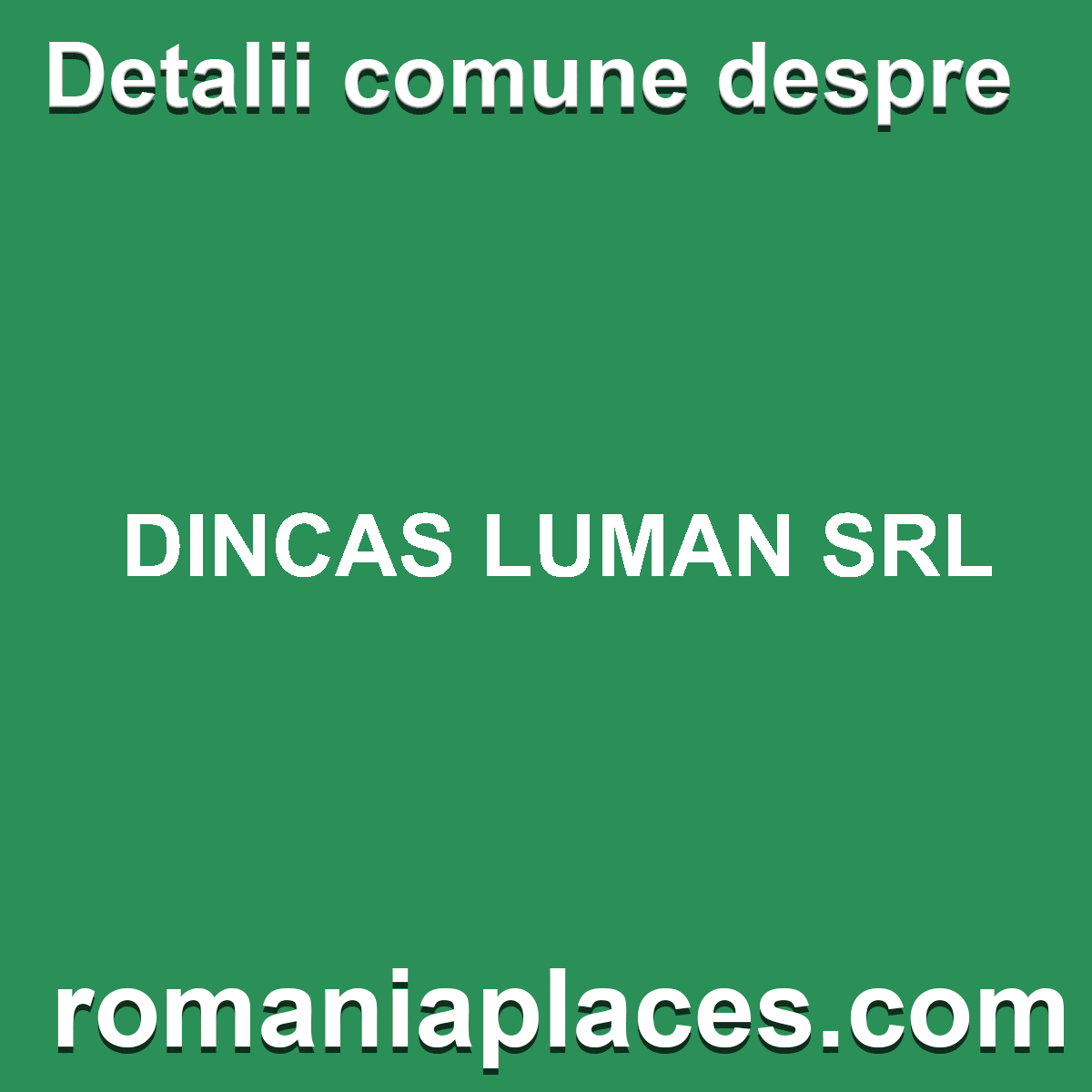 DINCAS LUMAN SRL