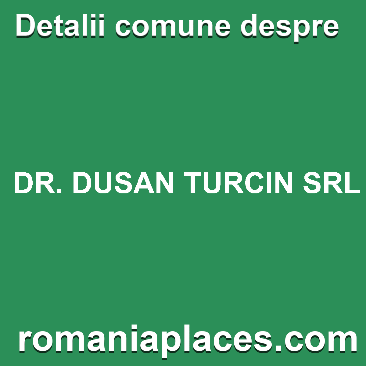 DR. DUSAN TURCIN SRL