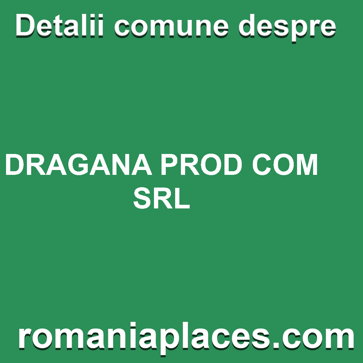 DRAGANA PROD COM SRL