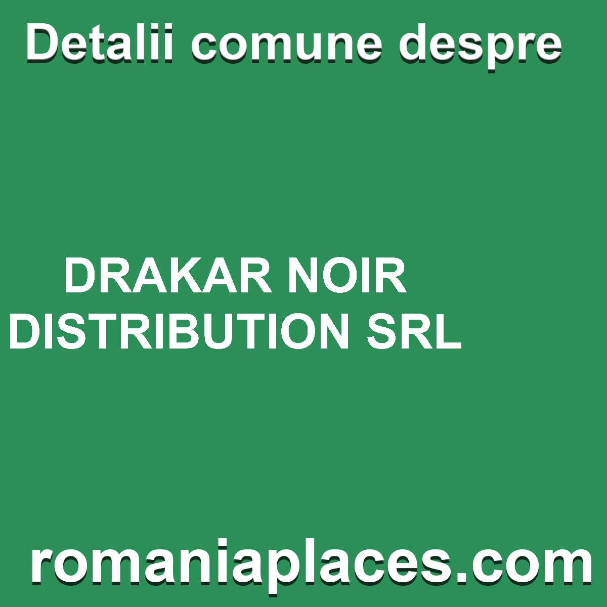 DRAKAR NOIR DISTRIBUTION SRL