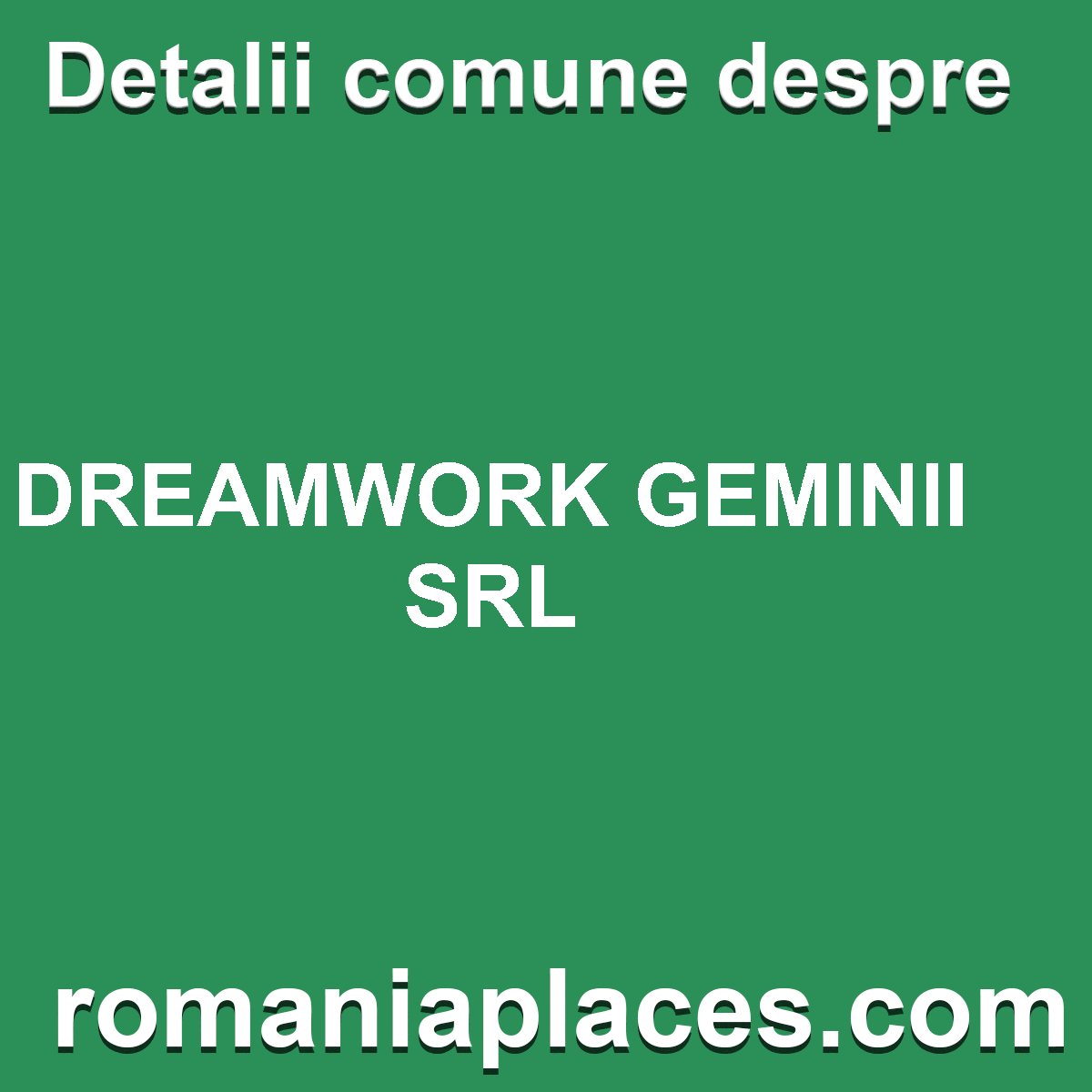 DREAMWORK GEMINII SRL