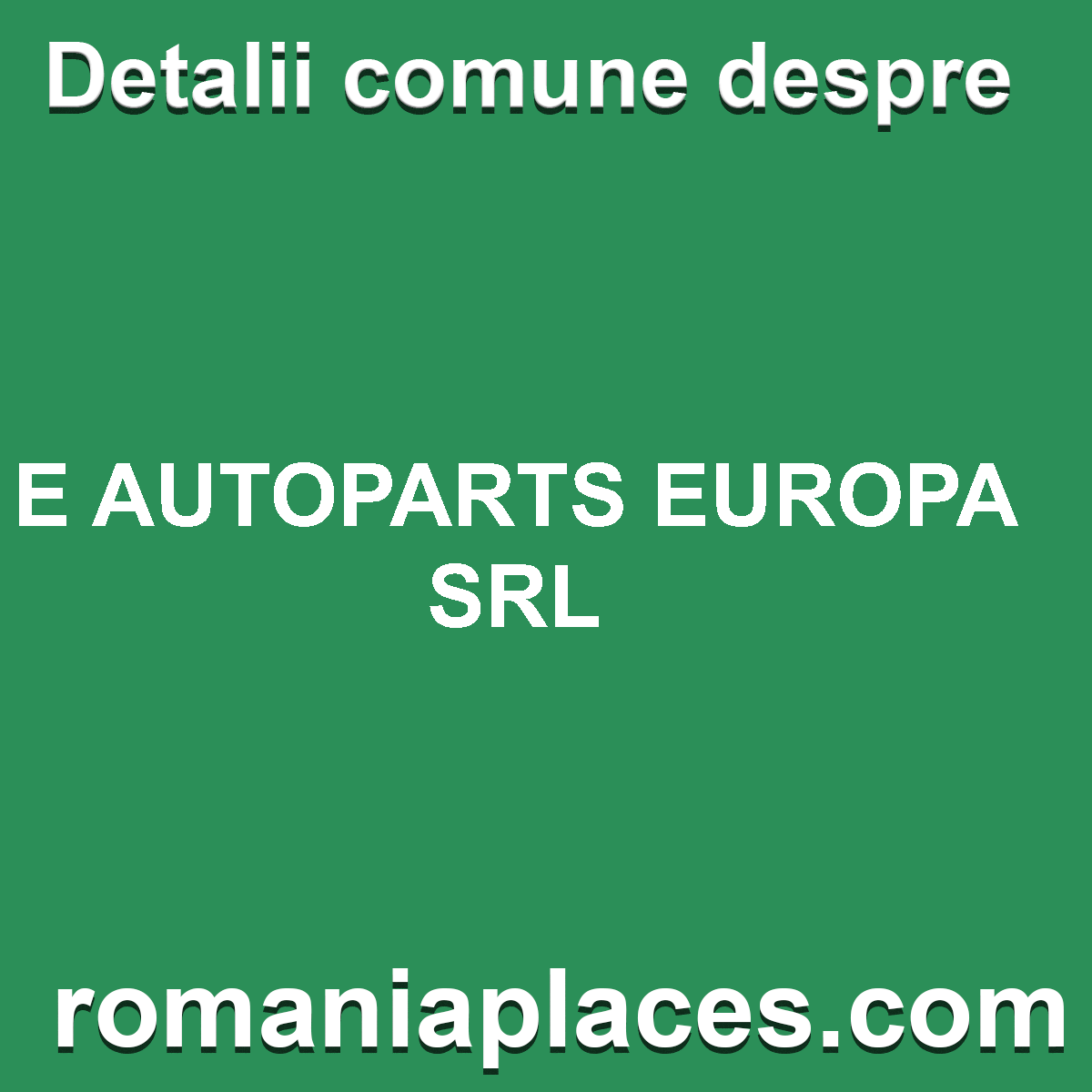 E AUTOPARTS EUROPA SRL