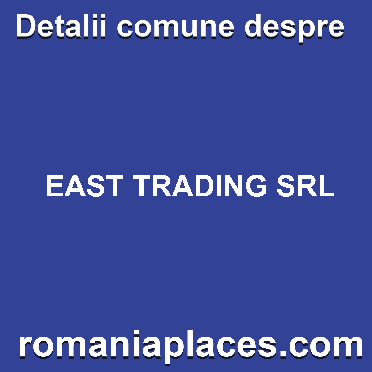 EAST TRADING SRL