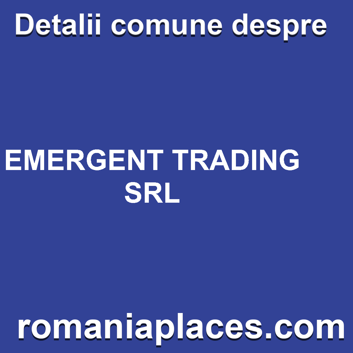 EMERGENT TRADING SRL