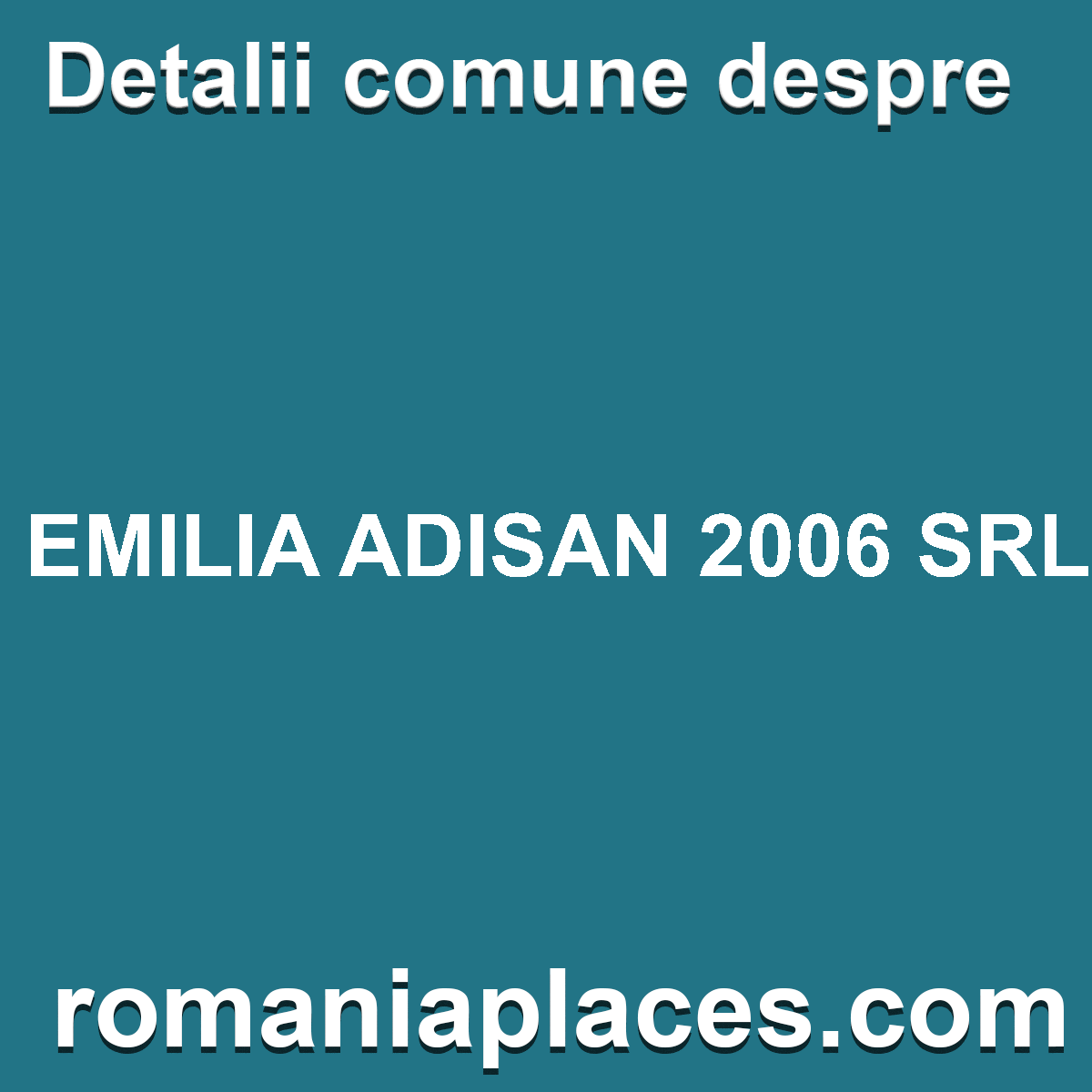 EMILIA ADISAN 2006 SRL