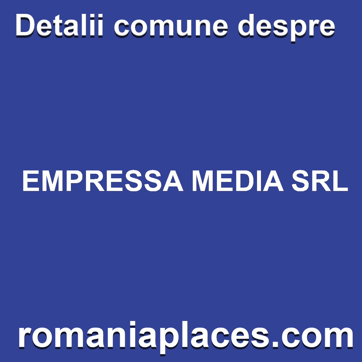 EMPRESSA MEDIA SRL