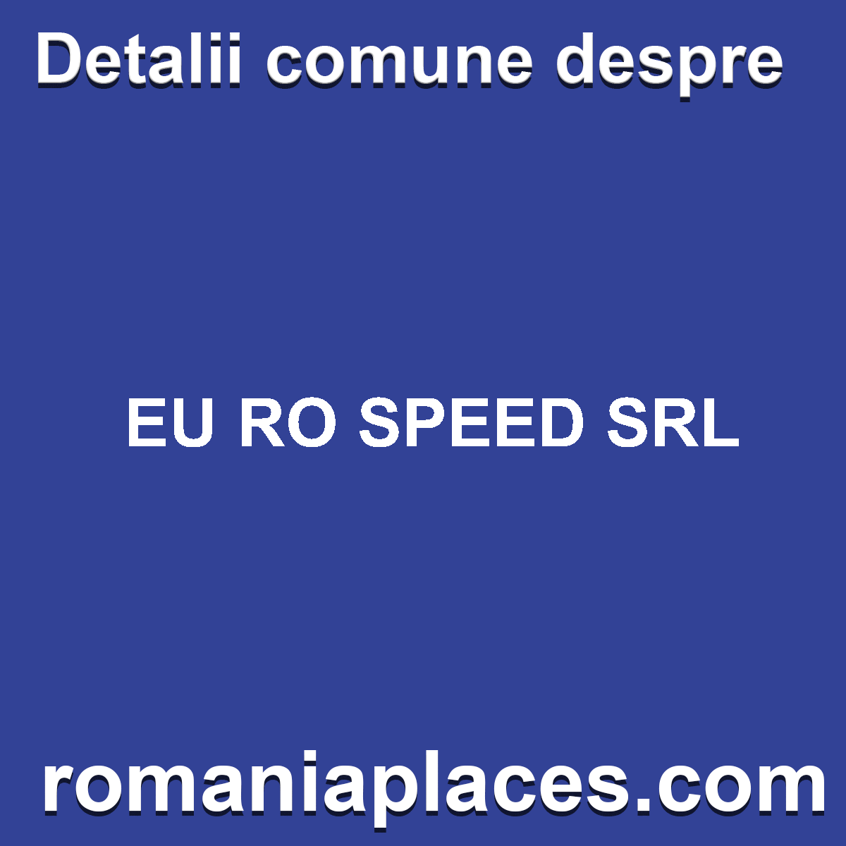 EU RO SPEED SRL