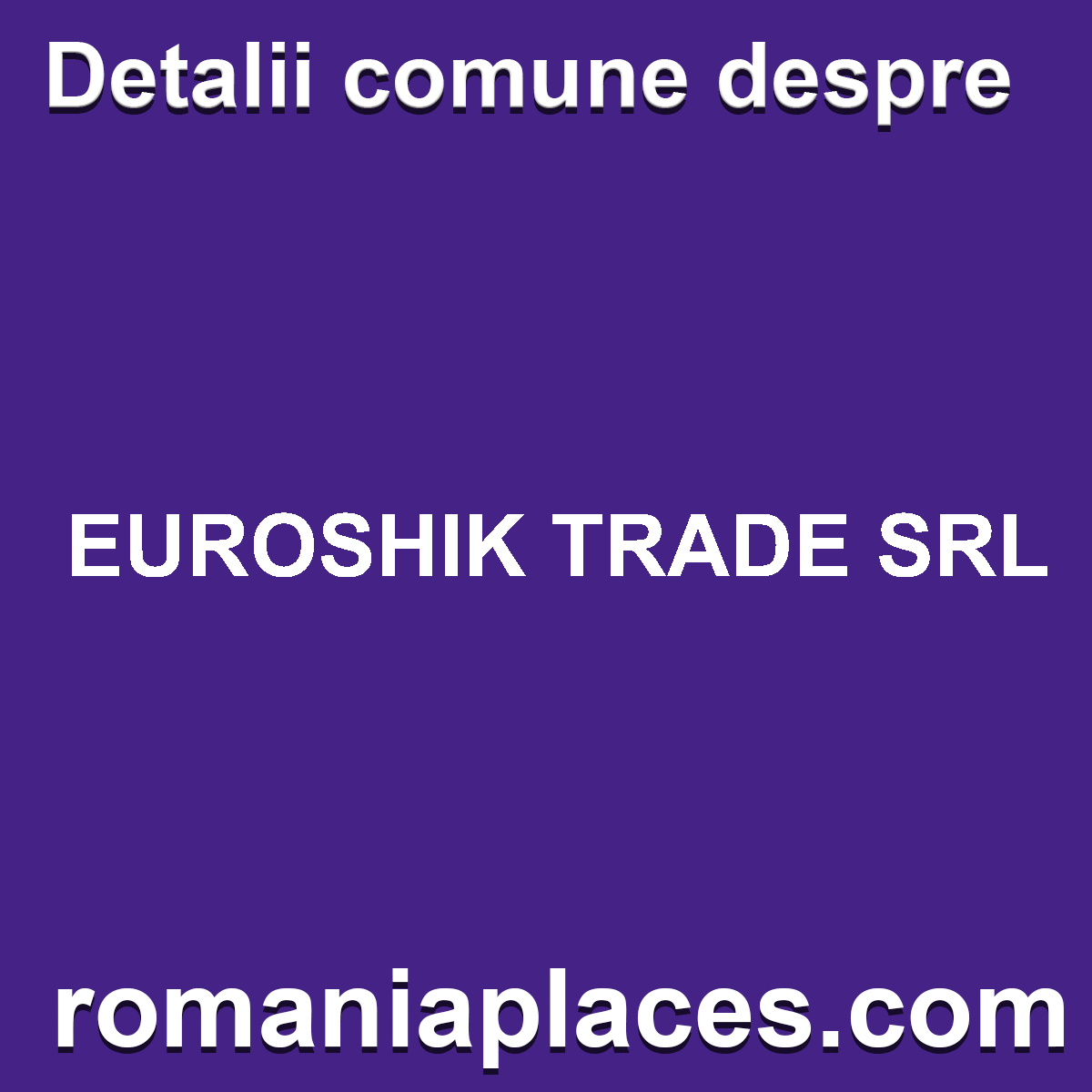 EUROSHIK TRADE SRL