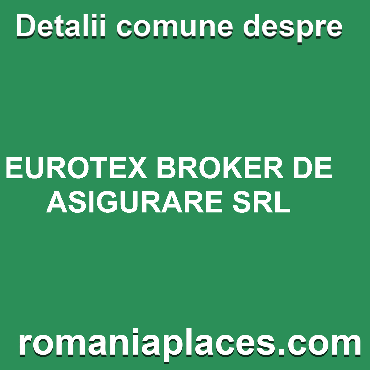 EUROTEX BROKER DE ASIGURARE SRL