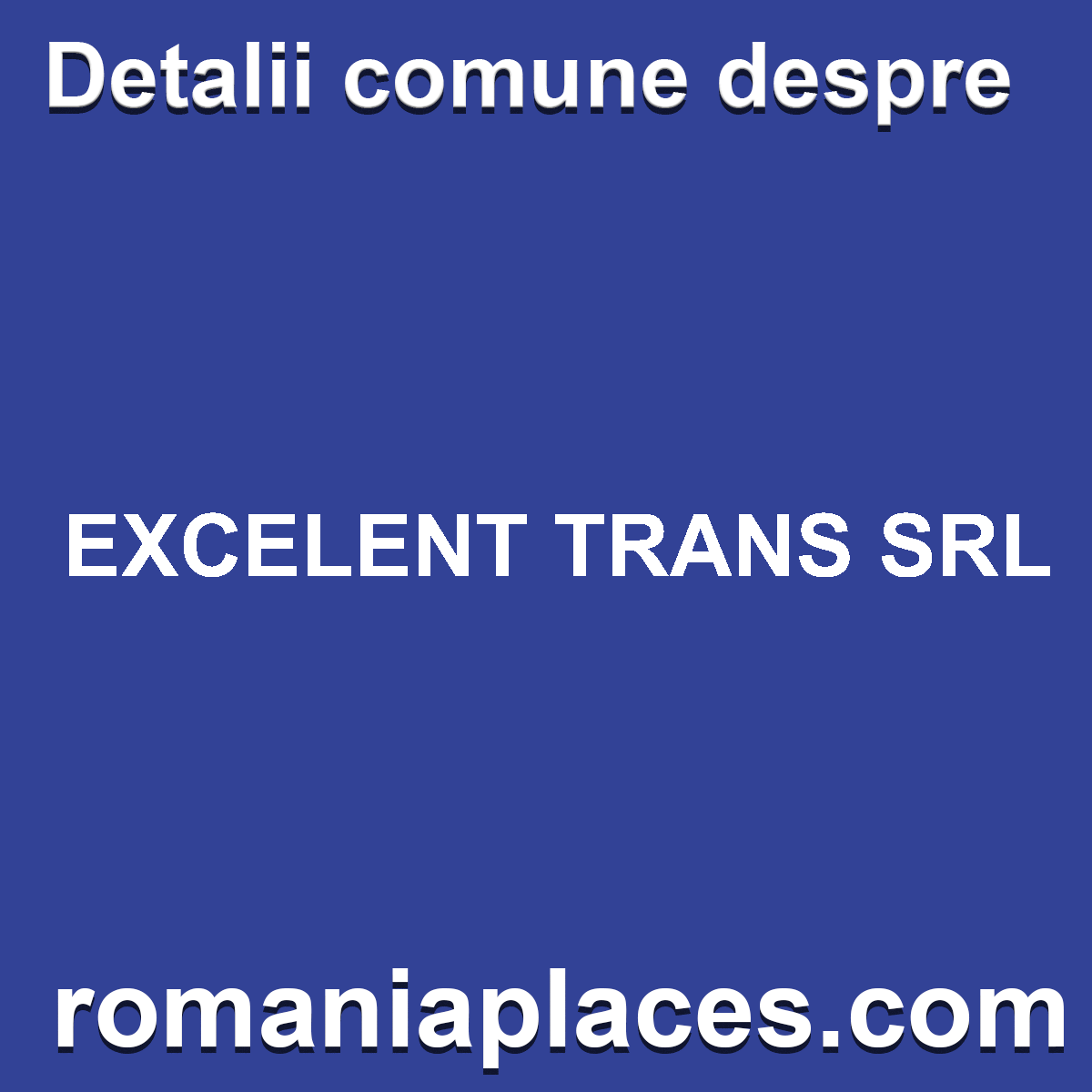 EXCELENT TRANS SRL